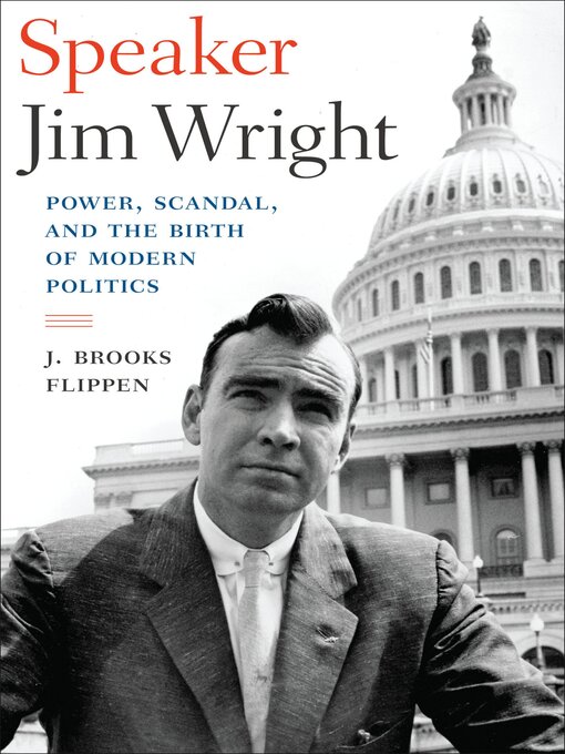 Title details for Speaker Jim Wright by J. Brooks Flippen - Available